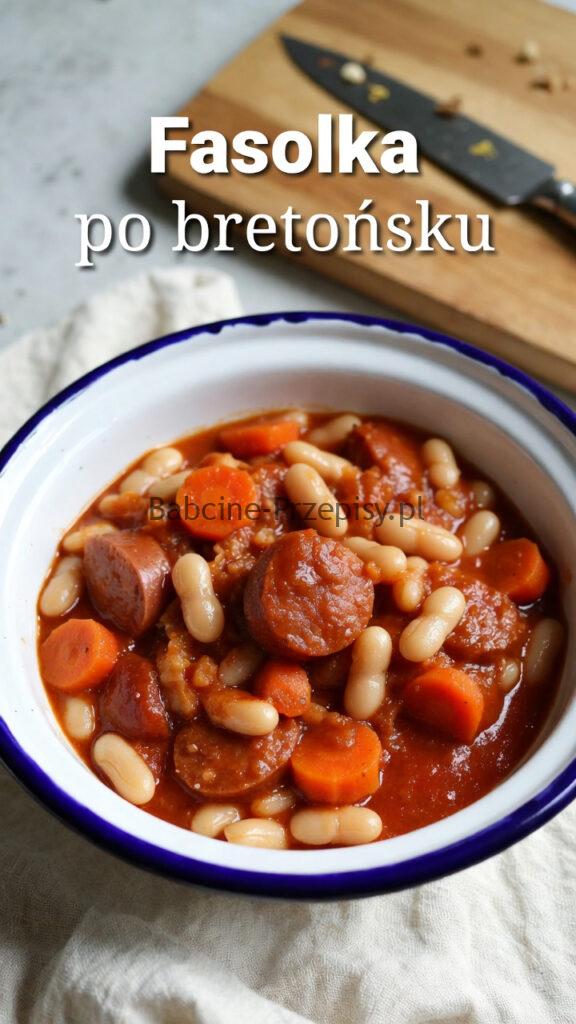 Fasolka po bretońsku domowa Fasolka po bretońsku domowa